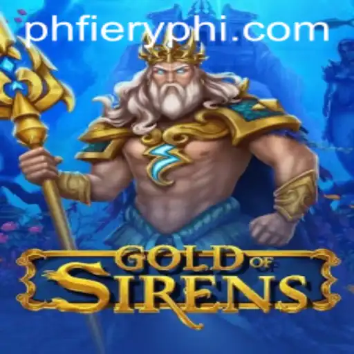 GoldofSirens: Dive into the Mystical World of Adventure